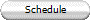 Schedule